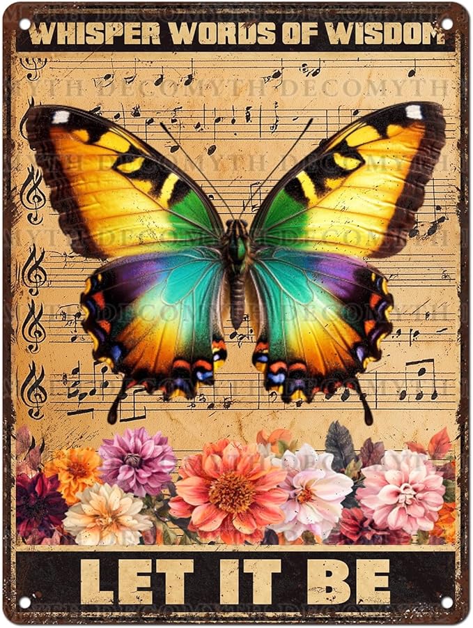 Vintage Garden Tin Sign Whisper Words Of Wisdom Let It Be Retro Butterfly Metal Poster Funny Wall Art Cafe Office Wall Decor for Kitchen Home Bar Pub Club 12 * 16inch